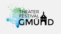 Theaterfestival Gmünd